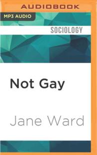 Not Gay : Sex between Straight White Men （MP3 UNA）