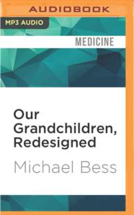 Our Grandchildren, Redesigned : Life in the Bioengineered Society of the Near Future （MP3 UNA）