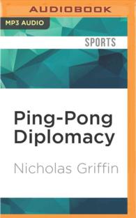 Ping-pong Diplomacy : The Secret History Behind the Game That Changed the World （MP3 UNA）