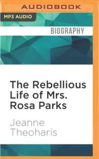 The Rebellious Life of Mrs. Rosa Parks （MP3 UNA）