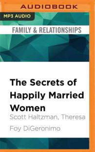 The Secrets of Happily Married Women : How to Get More Out of Your Relationship by Doing Less （MP3 UNA）