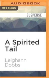 A Spirited Tail (Mystic Notch Cozy Mystery) （MP3 UNA）