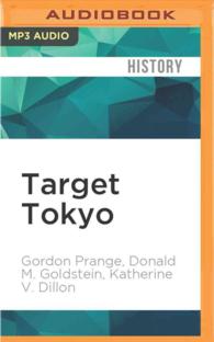 Target Tokyo (2-Volume Set) : The Story of the Sorge Spy Ring （MP3 UNA）