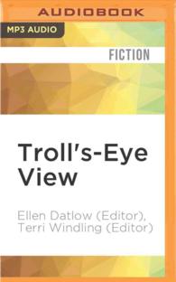 Troll's-eye View : A Book of Villainous Tales （MP3 UNA）