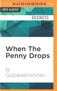 When the Penny Drops : Learning What's Not Taught （MP3 UNA）