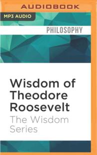 Wisdom of Theodore Roosevelt (Wisdom) （MP3 UNA）
