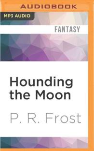Hounding the Moon (Tess Noncoire Adventure) （MP3 UNA）