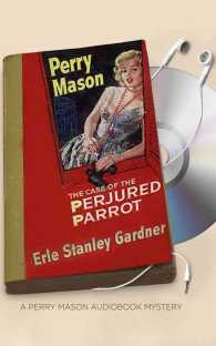 The Case of the Perjured Parrot (5-Volume Set) (Perry Mason Mystery) （Unabridged）