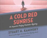 A Cold Red Sunrise (6-Volume Set) (Inspector Porfiry Rostnikov Mysteries) （Unabridged）