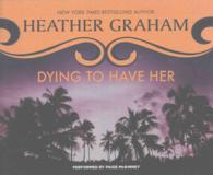 Dying to Have Her (8-Volume Set) （Unabridged）