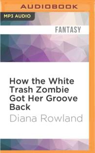How the White Trash Zombie Got Her Groove Back (White Trash Zombie) （MP3 UNA）