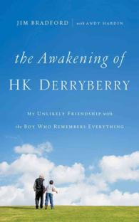 The Awakening of H.k. Derryberry (5-Volume Set) : My Unlikely Friendship with the Boy Who Remembers Everything; Library Edition （Unabridged）