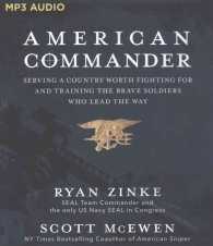 American Commander : Serving a Country Worth Fighting for and Training the Brave Soldiers Who Lead the Way （MP3 UNA）