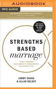 Strengths Based Marriage : Build a Stronger Relationship by Understanding Each Other's Gifts （MP3 UNA）
