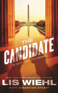 The Candidate (8-Volume Set) (Newsmakers) （Unabridged）