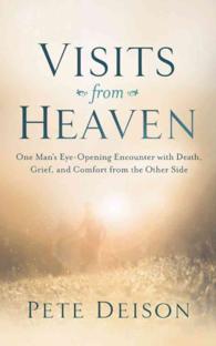 Visits from Heaven (5-Volume Set) : One Man's Eye-Opening Encounter with Death, Grief, and Comfort from the Other Side （Unabridged）