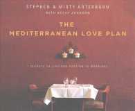 The Mediterranean Love Plan (8-Volume Set) : 7 Secrets to Lifelong Passion in Marriage （Unabridged）