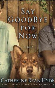 Say Goodbye for Now (8-Volume Set) （Unabridged）