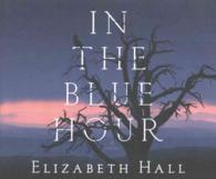 In the Blue Hour (9-Volume Set) （Unabridged）