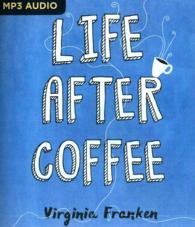 Life after Coffee （MP3 UNA）