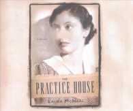 The Practice House (12-Volume Set) （Unabridged）