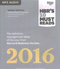 HBR's 10 Must Reads 2016 : The Definitive Management Ideas of the Year from Harvard Business Review (Hbr's 10 Must Reads) （MP3 UNA）