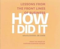 How I Did It (8-Volume Set) : Lessons from the Front Lines of Business （Unabridged）