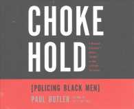 Chokehold (7-Volume Set) : Policing Black Men （Unabridged）