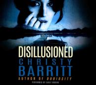 Disillusioned (6-Volume Set) （Unabridged）