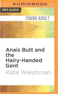 Anais Butt and the Hairy-handed Gent （MP3 UNA）