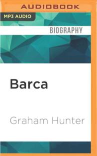 Barca : The Making of the Greatest Team in the World （MP3 UNA）