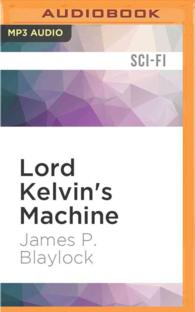 Lord Kelvin's Machine (Langdon St Ives) （MP3 UNA）