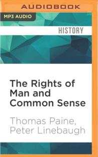 The Rights of Man and Common Sense : Peter Linebaugh Presents Thomas Paine (Revolutions) （MP3 UNA）