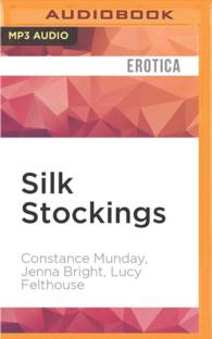 Silk Stockings : 3 Sensual Novellas （MP3 UNA）