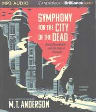 Symphony for the City of the Dead : Dmitri Shostakovich and the Siege of Leningrad （MP3 UNA）
