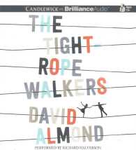 The Tightrope Walkers (7-Volume Set) （Unabridged）