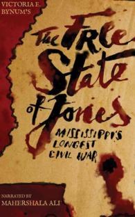 The Free State of Jones (7-Volume Set) : Mississippi's Longest Civil War （Unabridged）