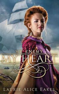 My Enemy, My Heart (9-Volume Set) (The Ashford Chronicles) （Unabridged）
