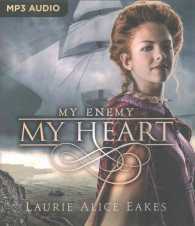 My Enemy, My Heart (The Ashford Chronicles) （MP3 UNA）