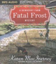 Fatal Frost (Dewberry Farm Mysteries) （MP3 UNA）
