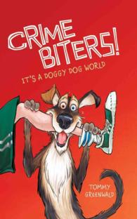 It's a Doggy Dog World (3-Volume Set) : Library Edition (Crimebiters!) （Unabridged）