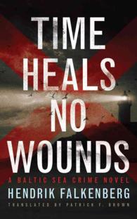 Time Heals No Wounds (9-Volume Set) (Baltic Sea Crime) （Unabridged）
