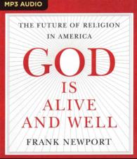 God Is Alive and Well : The Future of Religion in America （MP3 UNA）