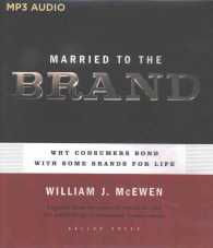 Married to the Brand : Why Consumers Bond with Some Brands for Life （MP3 UNA）