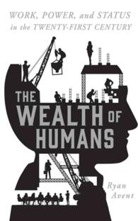 The Wealth of Humans (8-Volume Set) : Work, Power, and Status in the Twenty-First Century - Library Edition （Unabridged）