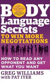 Body Language Secrets to Win More Negotiations (6-Volume Set) : How to Read Any Opponent and Get What You Want （Unabridged）