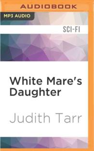 White Mare's Daughter (2-Volume Set) (Epona Sequence) （MP3 UNA）