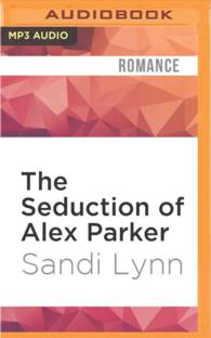 The Seduction of Alex Parker （MP3 UNA）