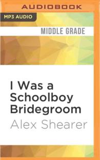 I Was a Schoolboy Bridegroom （MP3 UNA）