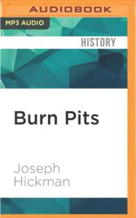 Burn Pits : The Poisoning of America's Soldiers （MP3 UNA）